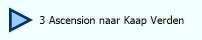   3 Ascension naar Kaap Verden