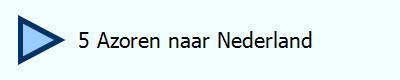   5 Azoren naar Nederland